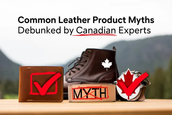 Common Leather Product Myths Debunked by Experts