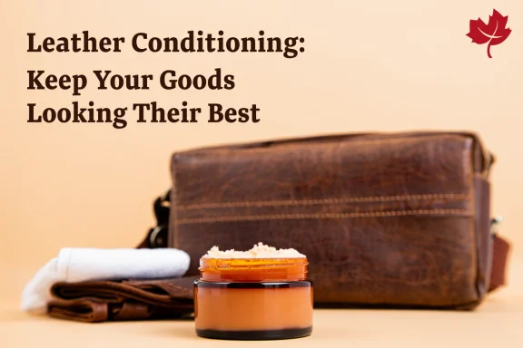 Leather Conditioning: When, How, and Which Products to Use